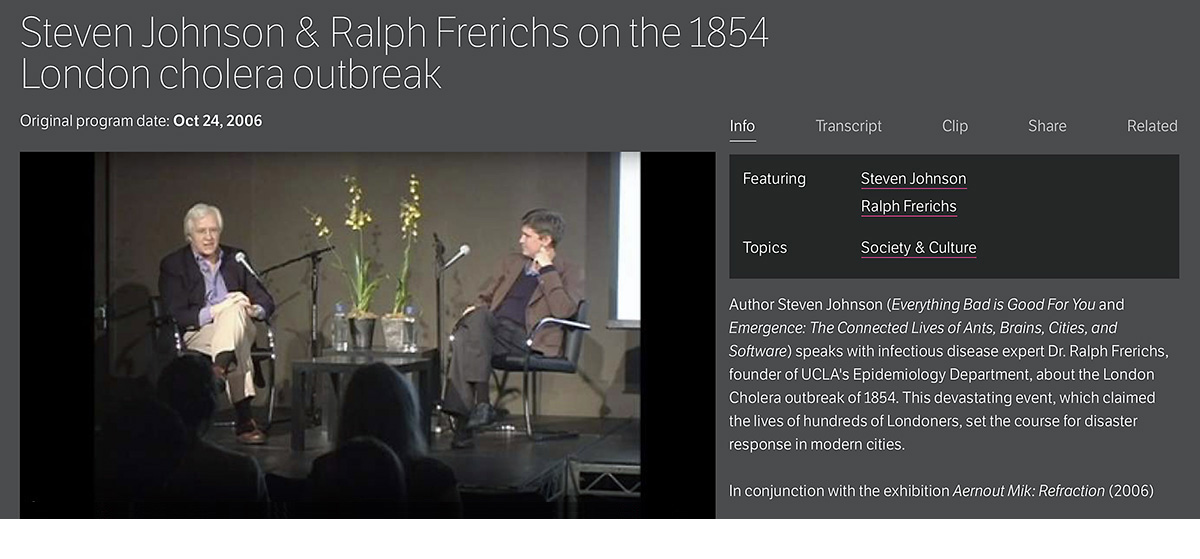 Steven Johnson & Ralph Frerichs on the 1854
London cholera outbreak