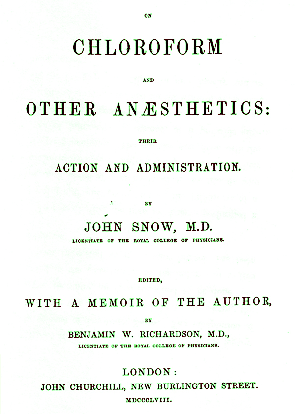 Snow's book on chlorforom and other anesthetics