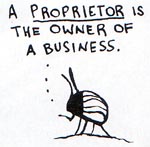 Propietor - owner of business